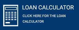 Click her for the Loan Calculator